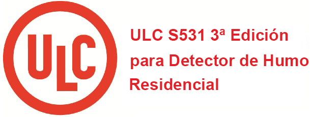 ¿Qué es el Estándar ULC S531 de Tercera Edición para Detector de Humo?
