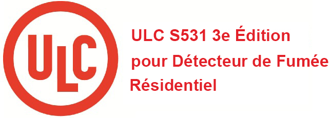 Qu'est-ce que la norme ULC S531 Troisième édition pour les détecteurs de fumée