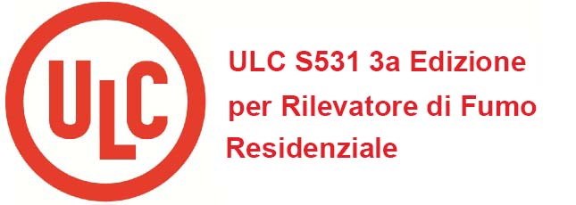 Che cos'è lo standard ULC S531 terza edizione per i rilevatori di fumo