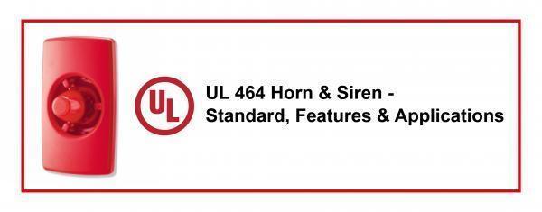 UL 464 警報システム用ホーンとサイレンとは：規格、機能、用途